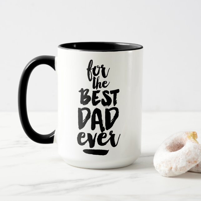 Mug Black White Fathers Day For The Best Dad Ever (With Donut)