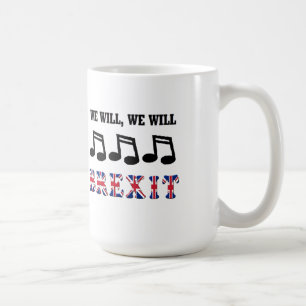 Mug Britain We Will We Will Brexit