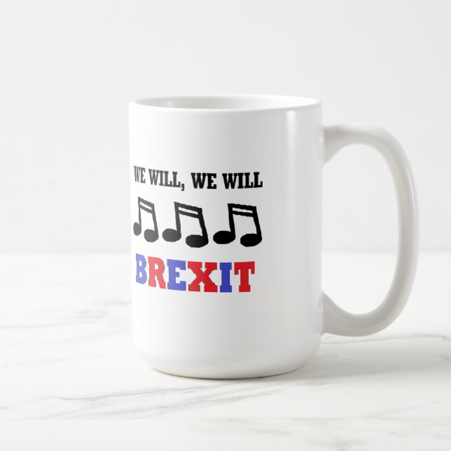 Mug Britain We Will We Will Brexit (Right)