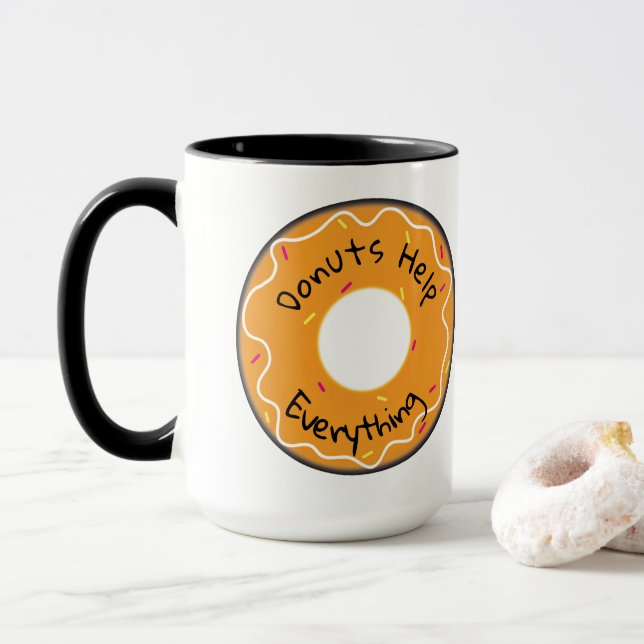 Mug Doughnuts Help Everything (With Donut)