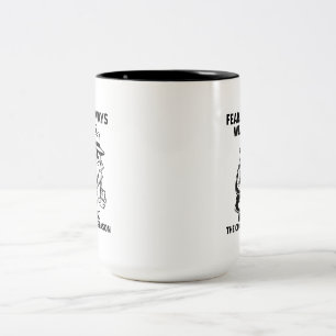 Mug- "Fear wears the coat of reason" Two-Tone Coffee Mug
