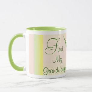 Mug for Granddaughter- First and Forever