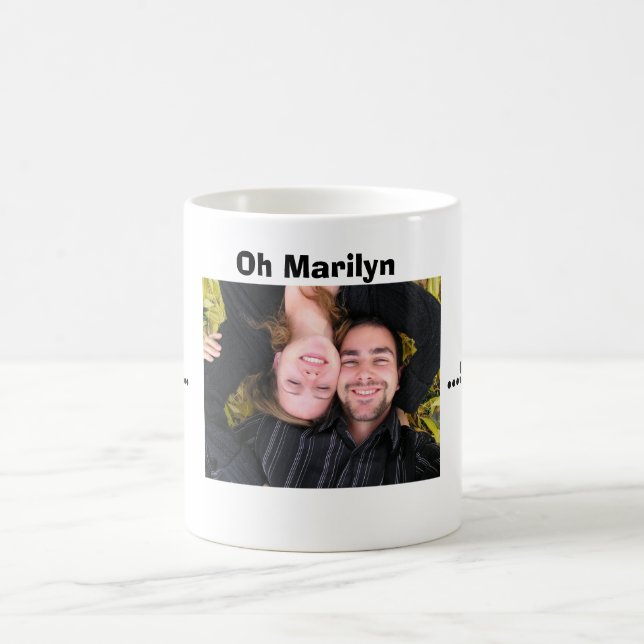 Mug for Marilyn. (Center)
