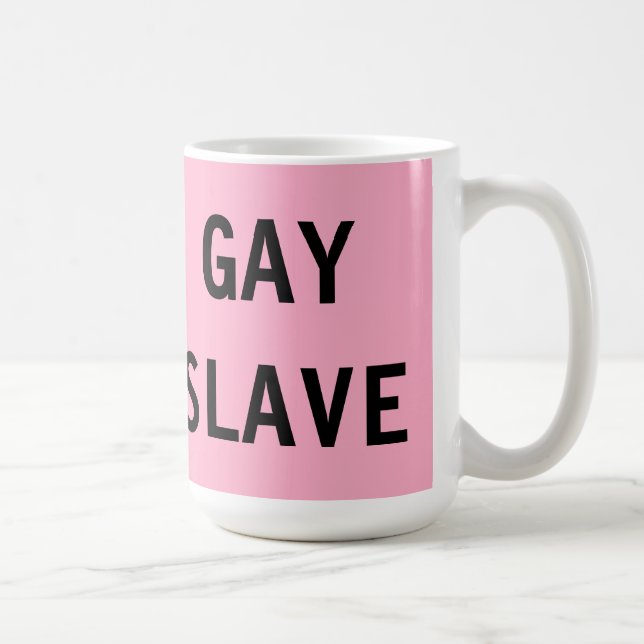 Mug Gay Slave (Right)