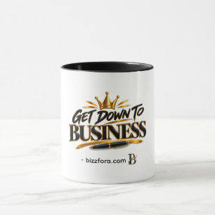 Mug: Get Down To Business Mug