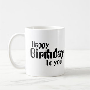 mug happy birthday to you