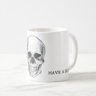 Mug Have Skull the Scary