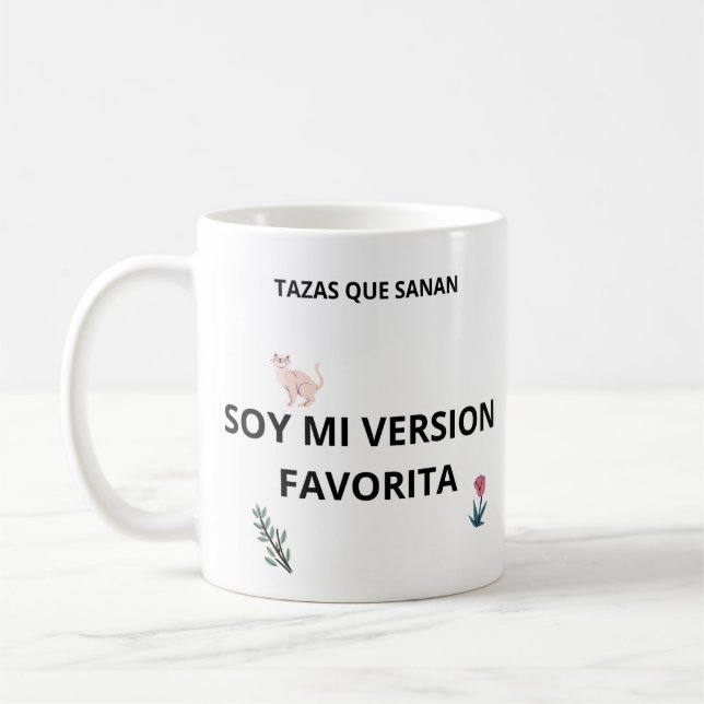 Mug I Am My Favorite Version – Healing Gift (Left)