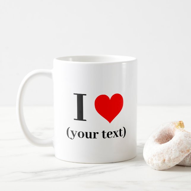 Mug I heart  - Custom (add image/text)  (With Donut)