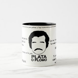 Mug in Two Pablo Escobar Tones Sentences