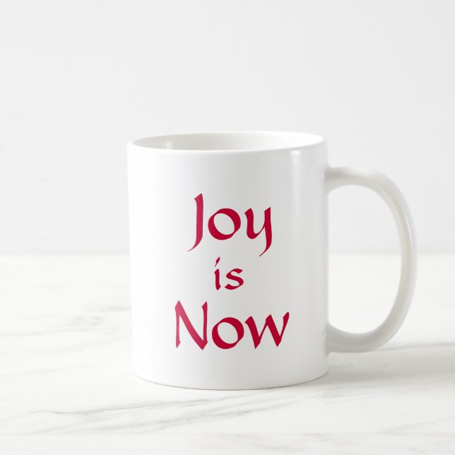 Mug - Joy is Now (Right)