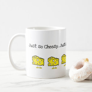 Mug Just so Cheesy 