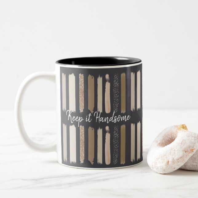 Mug Keep it Handsome (With Donut)