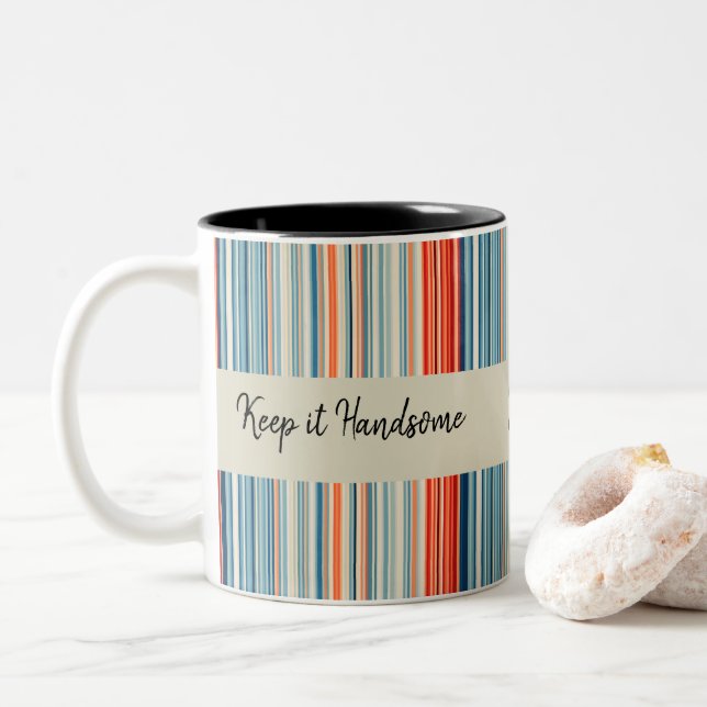 Mug Keep it Handsome (With Donut)