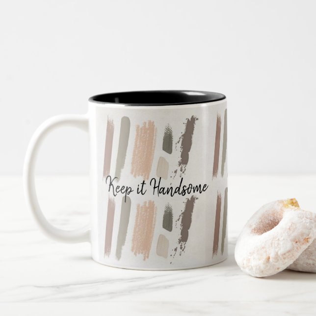 Mug Keep it Handsome (With Donut)