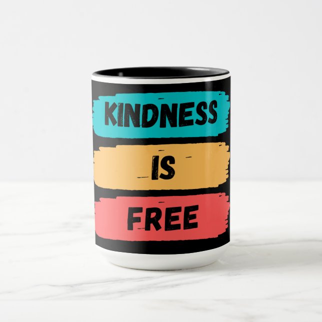 Mug Kindness Is Free (Center)