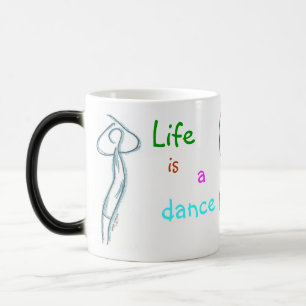Mug - Life is a dance of many steps.
