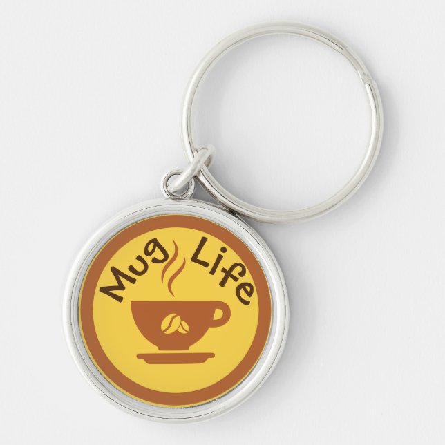 Mug Life Keychain (Front)