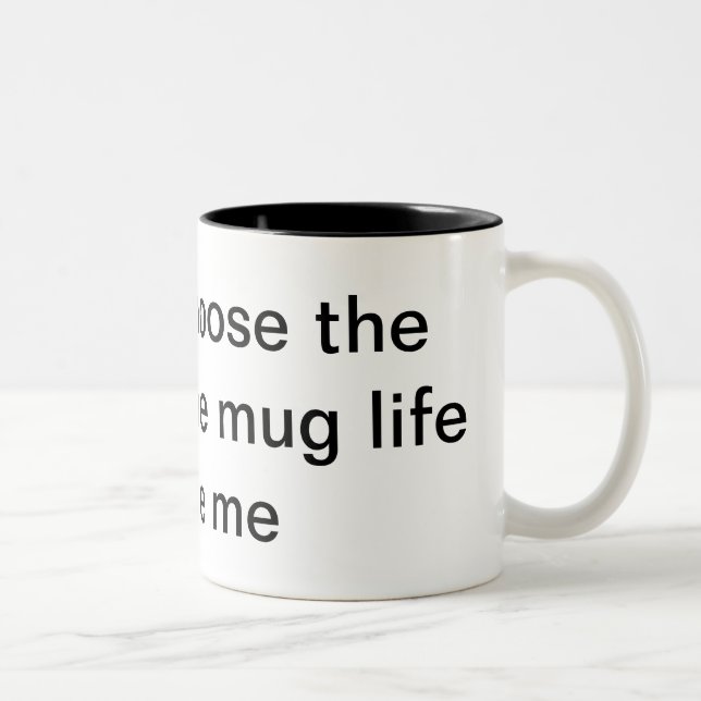 mug life thug life (Right)