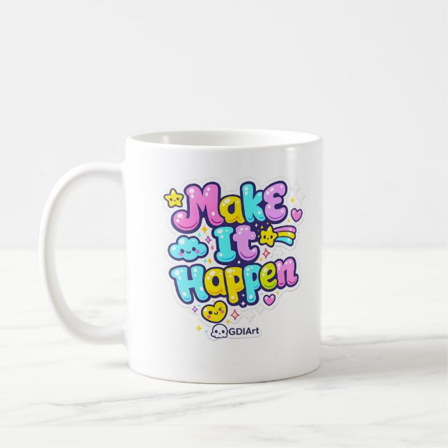 MUG - Make It Happen (Left)