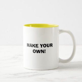 MUG - MAKE YOUR OWN!