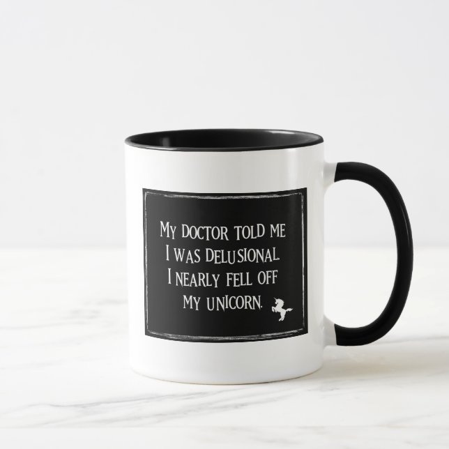 Mug My Doctor Told Me (Right)