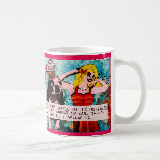 Mug- my favourite coffee in the morning coffee mug