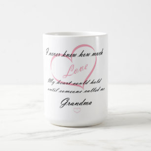 Mug/Quote Grandma Coffee Mug