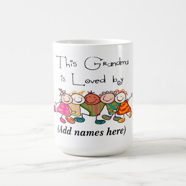 Mug/Quote "Grandma is loved by" Coffee Mug (Center)