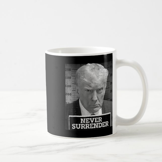 Mug Shot - Donald Trump Mug Shot - Never Surrender (Right)