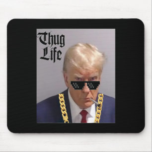 Mug Shot - Donald Trump Mug Shot -thug Life -thug  Mouse Mat