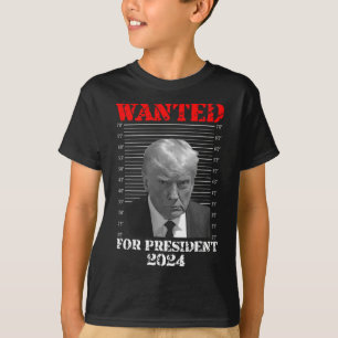Mug Shot - Donald Trump Mug Shot Wanted For Presid T-Shirt
