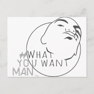 Mug Shot Hashtag Yo Man What You Want Postcard