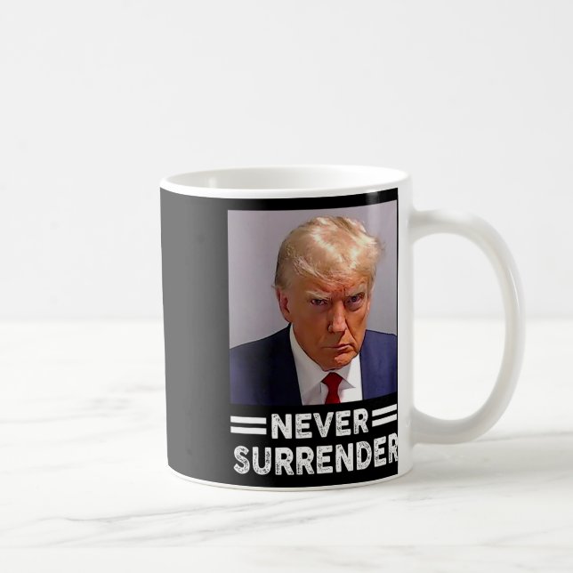 Mug Shot Never Surrender Trump Vote 2024  (Right)