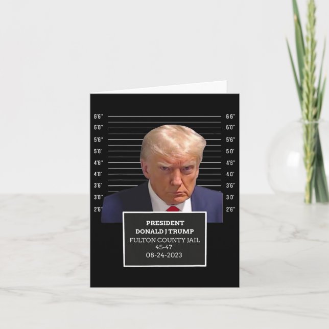Mug Shot President Donald J Trump Mugshot 2023 Fun Card (Front)