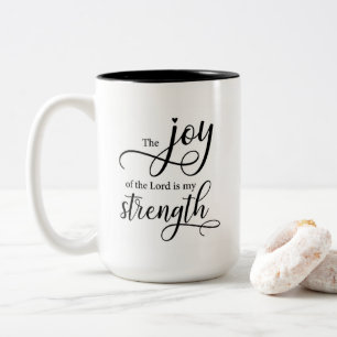 Mug The Joy of the Lord is My Strength