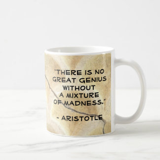 Mug: There is no Great Genius Without Madness Coffee Mug