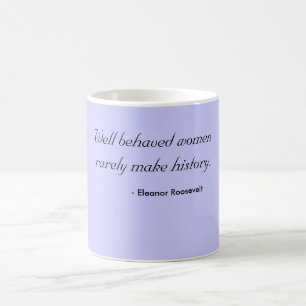 Mug - well behaved women