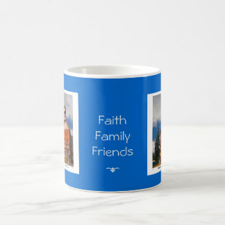 Mug with Faith Family Friends Message