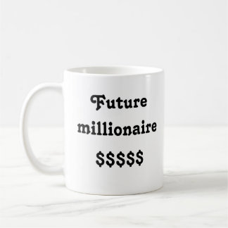 Mug with "Future millionaire" Text