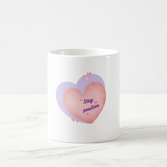 Mug with heart design - Stay positive (Center)