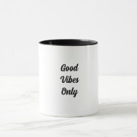 Mug with title GoodVibes Only 