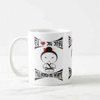 Mug Women in the Tatame - I love Jiu Jitsu