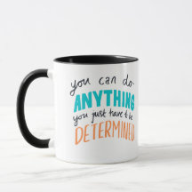 Mug "You can do anything"