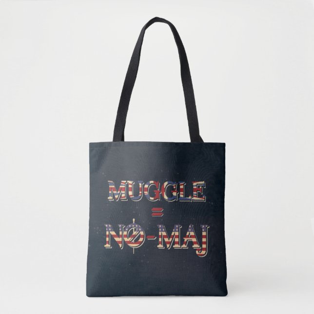 MUGGLE™ = NO-MAJ™ TOTE BAG (Front)