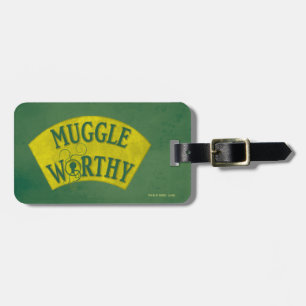 MUGGLE WORTHY™ LUGGAGE TAG