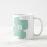 Muggy Bride Coffee Mug<br><div class="desc">Great as a gift for the bride...  to sip warm,  delicious coffee on her wedding morning... . "Mmmm,  coffee, " she'll think.  "One step closer to marrying the man of my dreams,  hazaaaa!"</div>