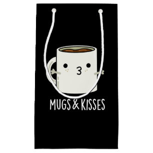 Mugs And Kisses Funny Mug Pun Dark BG Small Gift Bag