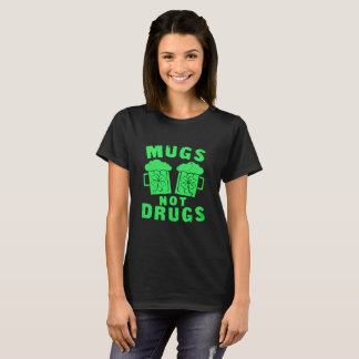 Mugs Not Drugs St. Patrick's Day Tee
