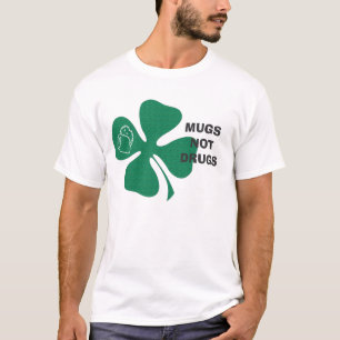 mugs not drugs T-Shirt
